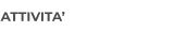 ATTIVITA’