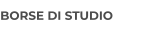 BORSE DI STUDIO