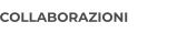 COLLABORAZIONI