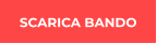 SCARICA BANDO
